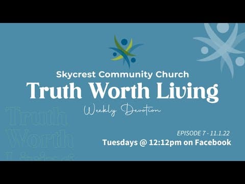 Truth Worth Living – S1E8