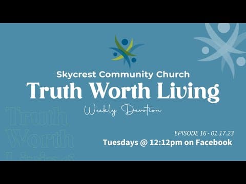 Truth Worth Living – S1E17