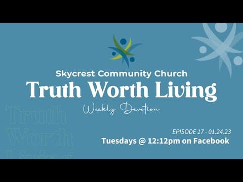 Truth Worth Living – S1E18