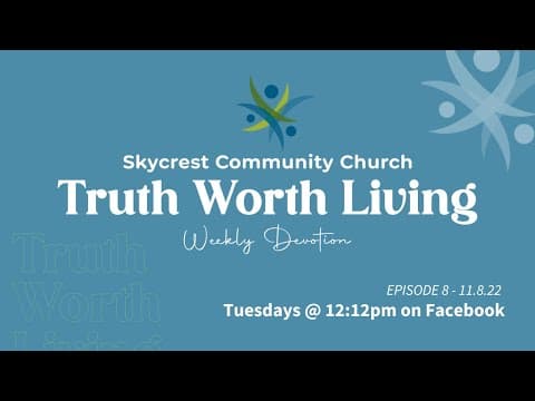 Truth Worth Living – S1E9